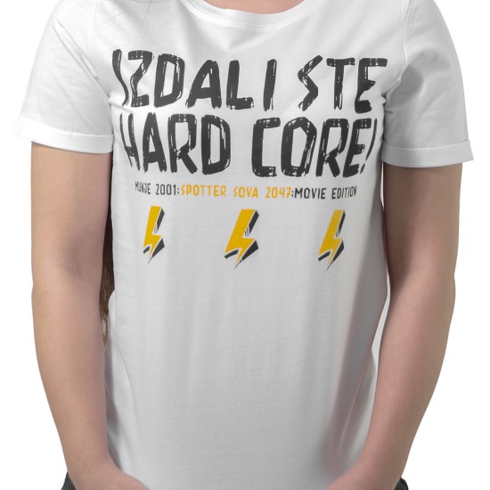 Ženska majica Izdali ste Hard Core